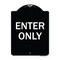 Signmission Parking Lot Enter Only Heavy-Gauge Aluminum Architectural Sign, 24" x 18", BW-1824-23428 A-DES-BW-1824-23428 - alternate 1